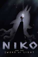 Watch Niko and the Sword of Light Gomovies