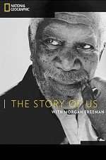 Watch The Story of Us with Morgan Freeman Gomovies