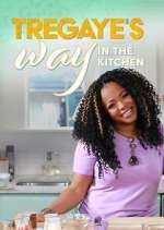 Watch Tregaye's Way in the Kitchen Gomovies