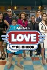 Watch Tyler Perry's Love Thy Neighbor Gomovies