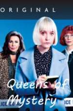 Watch Queens of Mystery Gomovies