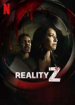 Watch Reality Z Gomovies