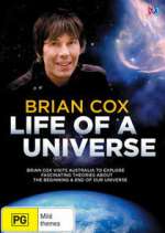 Watch Brian Cox: Life of a Universe Gomovies