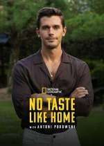 Watch No Taste Like Home with Antoni Porowski Gomovies