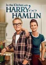 Watch In the Kitchen with Harry Hamlin Gomovies