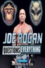 Watch Joe Rogan Questions Everything Gomovies