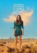 Watch Made for Love Gomovies