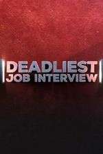 Watch Deadliest Job Interview Gomovies