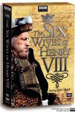 Watch The Six Wives of Henry VIII Gomovies