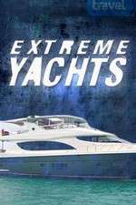Watch Extreme Yachts Gomovies