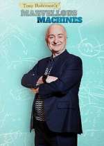 Watch Tony Robinson's Marvellous Machines Gomovies