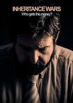 Watch Inheritance Wars: Who Gets the Money? Gomovies