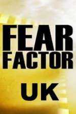 Watch Fear Factor UK Gomovies