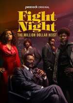 Watch Fight Night: The Million Dollar Heist Gomovies