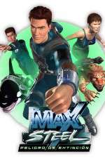 Watch Max Steel Gomovies