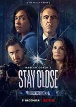 Watch Stay Close Gomovies