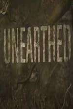 Watch Unearthed Gomovies