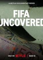 Watch FIFA Uncovered Gomovies