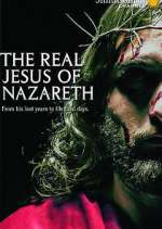 Watch The Real Jesus of Nazareth Gomovies