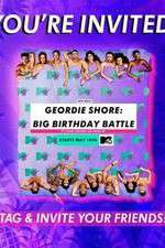 Watch Geordie Shore: Big Birthday Battle Gomovies