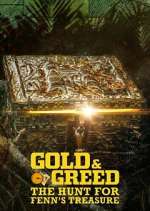Watch Gold & Greed: The Hunt for Fenn\'s Treasure Gomovies