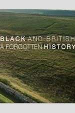 Watch Black & British: A Forgotten History Gomovies