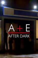 Watch A&E After Dark Gomovies