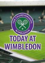 Watch Today at Wimbledon Gomovies