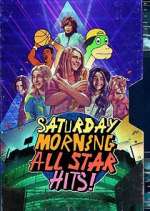 Watch Saturday Morning All Star Hits! Gomovies