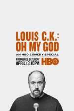 Watch Louis C.K.: Oh My God Gomovies