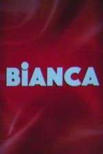 Watch Bianca Gomovies