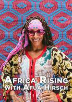 Watch Africa Rising with Afua Hirsch Gomovies