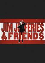 Watch Jim Jefferies & Friends Gomovies