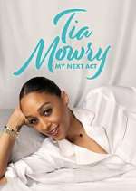 Watch Tia Mowry: My Next Act Gomovies