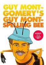 Watch Guy Montgomery's Guy Mont Spelling Bee Gomovies