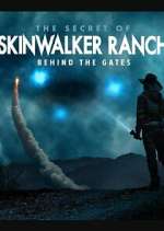 Watch The Secret of Skinwalker Ranch: Behind the Gates Gomovies