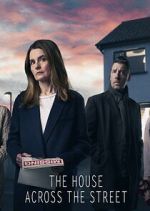 Watch The House Across the Street Gomovies
