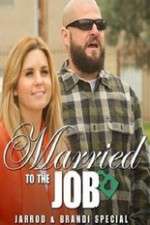 Watch Brandi And Jarrod Married To The Job Gomovies