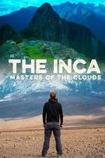 Watch The Inca Masters of the Clouds Gomovies