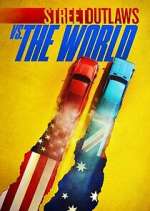 Watch Street Outlaws vs. the World Gomovies