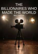 Watch The Billionaires Who Made Our World Gomovies