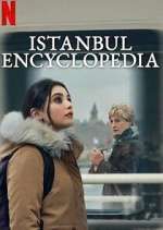 Watch İstanbul Ansiklopedisi Gomovies