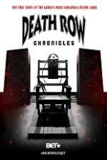 Watch Death Row Chronicles Gomovies