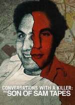 Watch Conversations with a Killer: The Son of Sam Tapes Gomovies