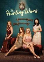 Watch The Hunting Wives Gomovies