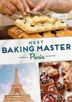 Watch Next Baking Master: Paris Gomovies