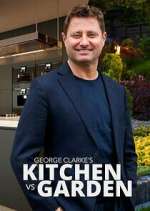 Watch George Clarke\'s Kitchen vs Garden Gomovies