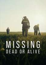 Watch Missing: Dead or Alive? Gomovies