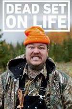 Watch Dead Set on Life Gomovies