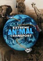 Watch Extreme Animal Transport Gomovies